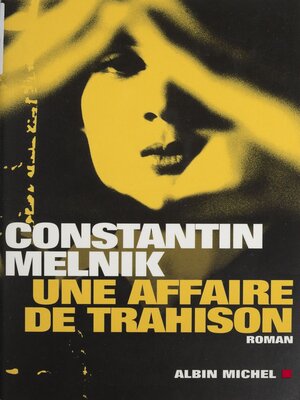 cover image of Une affaire de trahison